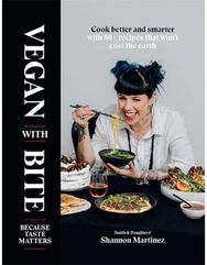 Vegan With Bite: Because Taste Matters Because Taste Matters