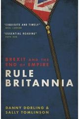 Rule Britannia Brexit and the End