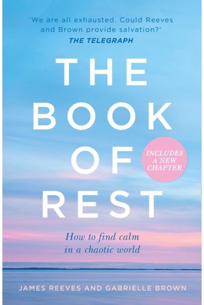 Book of Rest How to Find Calm in