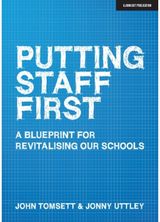 Putting Staff First A blueprint for a