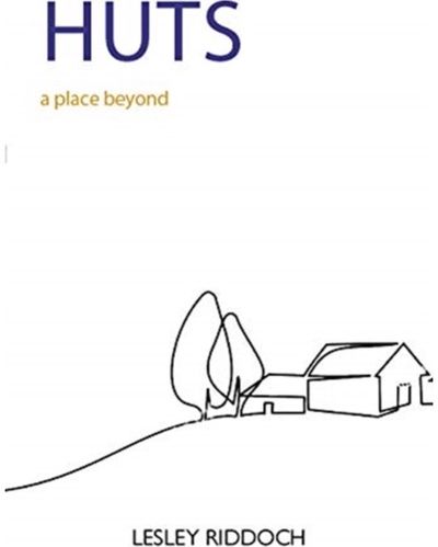 Huts a place beyond -