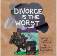 Divorce Is the Worst