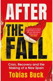 After the Fall Crisis, Recovery and the Making of a New Spain
