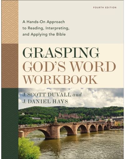 Grasping Gods Word A Hands-On Approach