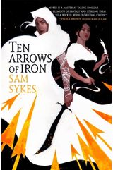 Ten Arrows of Iron