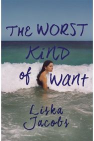Worst Kind of Want A darkly compelling story of forbidden romance set under the Italian sun