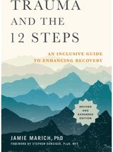 Trauma and the 12 An Inclusive Guide