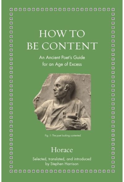 How to Be Content An Ancient Poet's