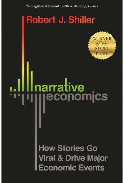 Narrative Economics How Stories Go Viral