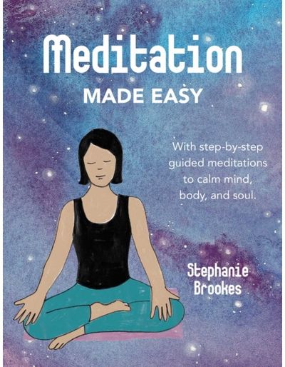 Meditation Made Easy With Step-by-Step