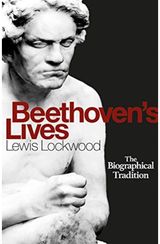 Beethovens Lives The Biographical
