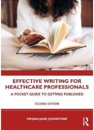 Effective Writing for Healthcare Professionals: A Pocket Guide to Getting Published Getting Published