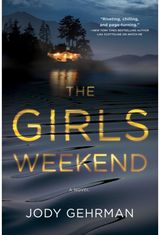Girls Weekend A Novel