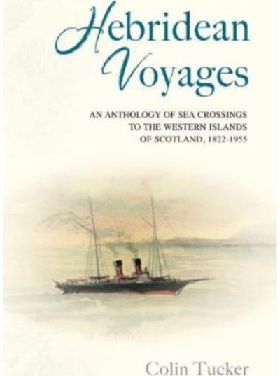 Hebridean Voyages An Anthology of Sea