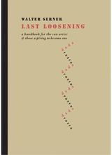 Last Loosening A Handbook for the