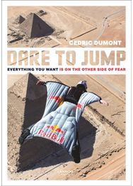 Dare to Jump Everything You Want is on the other Side of Fear
