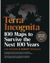 Terra Incognita 100 Maps to Survive