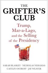 Grifters Club Trump, Mar-a-Lago,