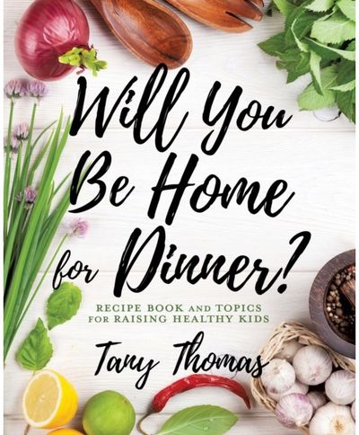 Will you Be Home for Recipe Book and