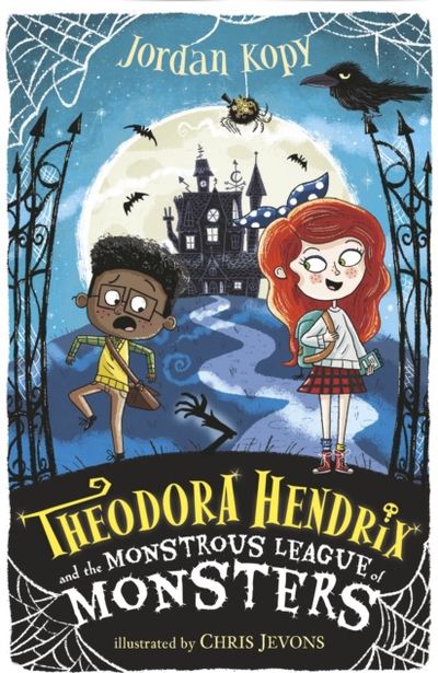 Theodora Hendrix and the Monstrous League of Monsters