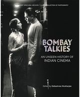 Bombay Talkies An Unseen History of