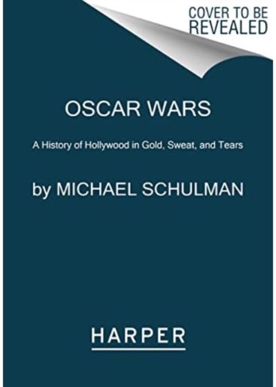 Oscar Wars A History of