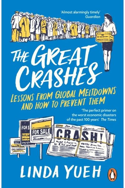 Great Crashes Lessons from Global