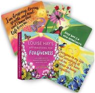 Louise Hays Affirmations for Forgiveness: A 12-Card Deck to Release Your Past and Move into Love Release Your Past and Move into Love