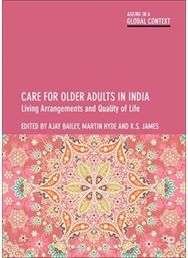 Care for Older Adults in India: Living Arrangements and Quality of Life Living Arrangements and Quality of Life