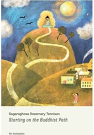 Starting on the Buddhist Path: An Invitation An Invitation