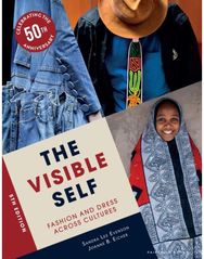 Visible Self: Fashion and Dress Across Cultures Fashion and Dress Across Cultures