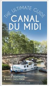 Canal du Midi The Ultimate Guide