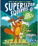 Supersized Squirrel