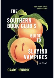 Southern Book Club's Guide to Slaying Vampires