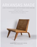 Arkansas Made, A Survey of the