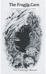 Fragile Cave Poems Inspired by