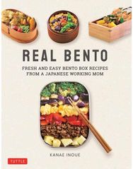 Real Bento Fresh and Easy Lunchbox Recipes from a Japanese Working Mom