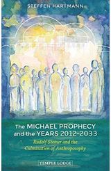 Michael Prophecy and Rudolf Steiner and