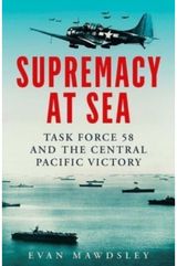 Supremacy at Sea Task Force 58 and
