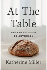 At the Table The Chef's Guide to
