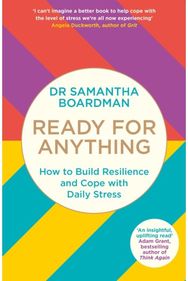 Ready for Anything How to Build Resilience and Cope with Daily Stress