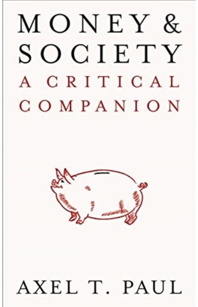 Money and Society A Critical Companion