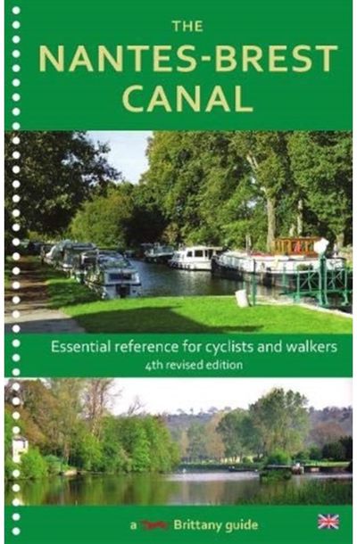 Nantes-Brest Canal a guide for walkers