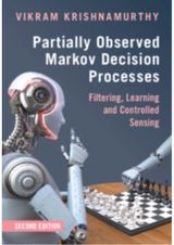 Partially Observed Markov Decision Processes Filtering, Learning