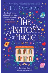 The Anatomy of Magic: Curl up with this perfectly magical and enchantingly romantic read! perfectly magical and enchantingly romantic read!