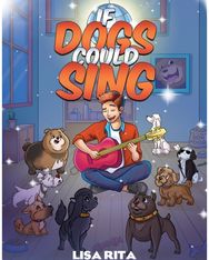 If Dogs Could Sing