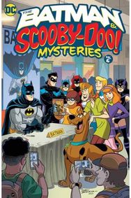 Batman & Scooby-Doo Mysteries Vol. 6