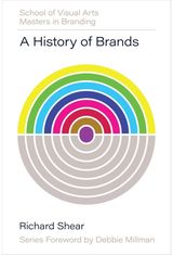 History of Brands Origins of Consumer