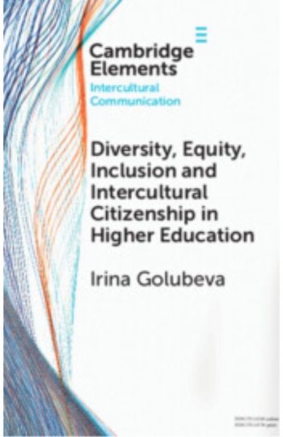 Diversity, Equity, Inclusion and Intercultural Citizenship in Higher Education