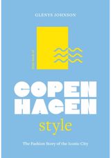 Little Book of Copenhagen Style The fashion story of